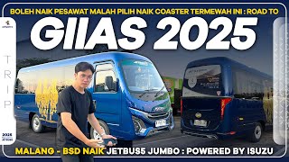 Gimana Rasanya Naik Coaster Termewah dari Karoseri Adi Putro? Road To GIIAS 2025 naik JEETBUS5 JUMBO