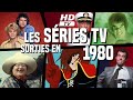 Les sries tv sorties en 1980