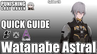 8 Minute Guide to Watanabe Astral | Punishing Gray Raven