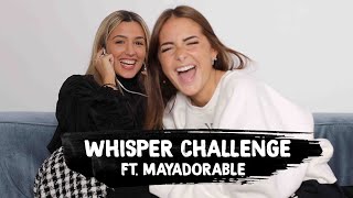 WHISPER CHALLENGE FEAT MAYADORABLE