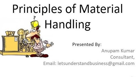 Principles of Material Handling