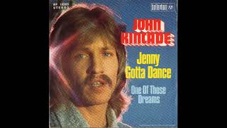 John Kincade - One Of Those Dreams - 1975
