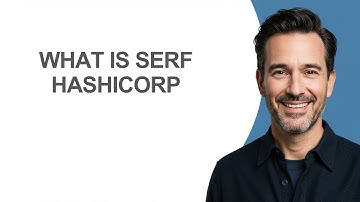 What Is Serf Hashicorp - KevinHowTo