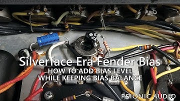Silverface Era Fender Bias | How to Add Bias Level While Keeping Bias Balance