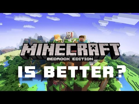 Why Minecraft Bedrock