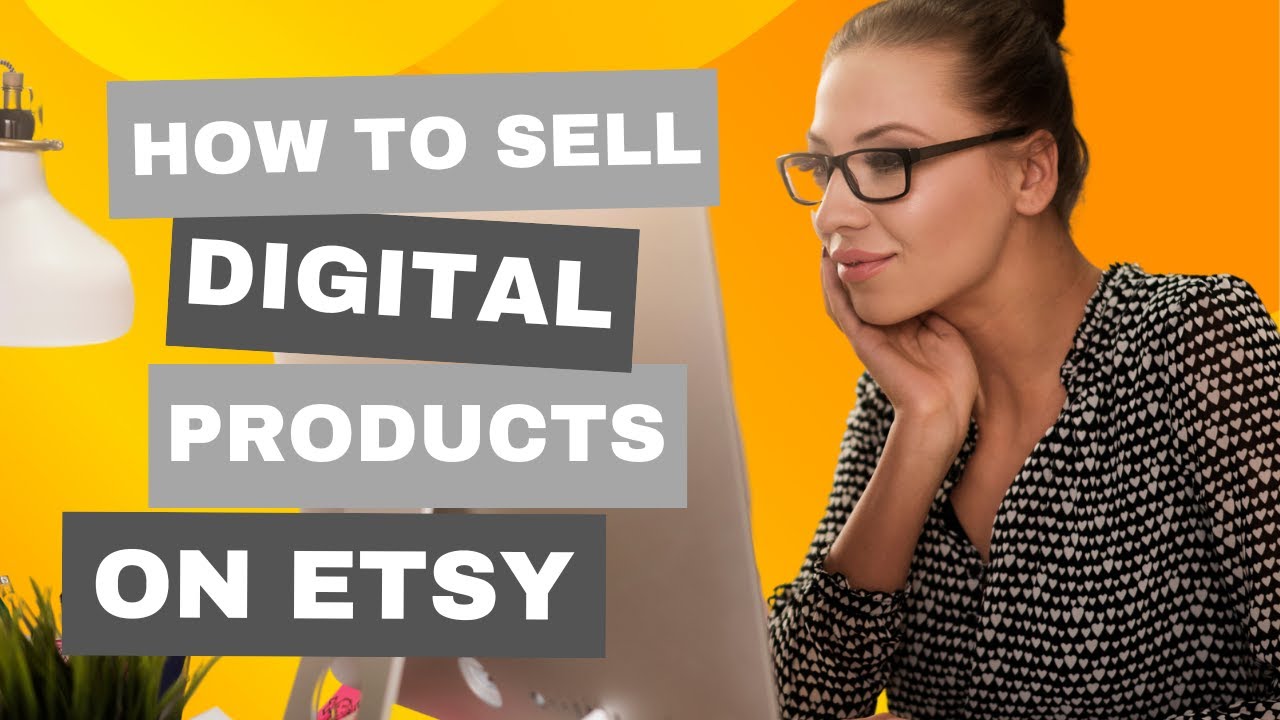 How To Sell Digital Products On Etsy - YouTube
