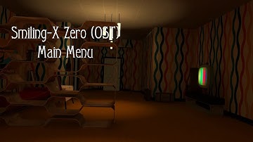 Smilling-X Zero (OST) - Main Menu