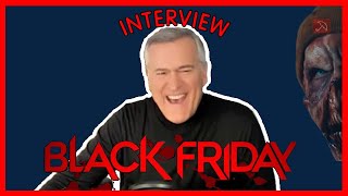 Bruce Campbell BLACK FRIDAY Interview *Throwback*