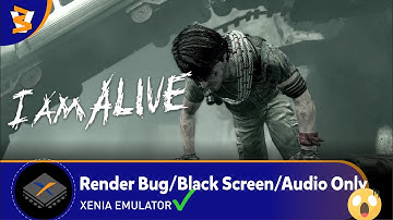 XENIA CANARY EXP (af7d7fd) - I Am Alive (Ingame??/ReShade)