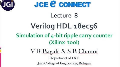 Lecture-8 Simulation of 4-bit ripple carry counter using Xilinx tool