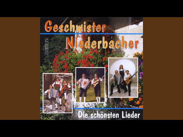 Geschwister Niederbacher - Leb wohl, mein schönes Südtirol