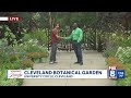 Kickin' it: What's new at Cleveland Botanical Garden