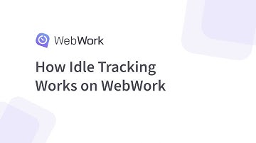 How Idle Tracking Works on WebWork