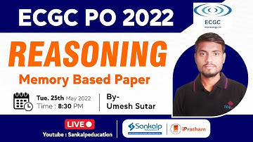 ECGC PO 2022 II Memory Based Paper II Strategy II Logical Reasoning - Umesh Sutar