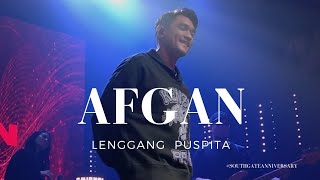 AFGAN - LENGGANG PUSPITA (SOUTHGATE ANNIVERSARY)