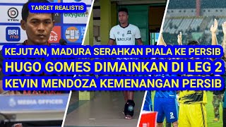 😱Kejutan.!! Madura Serahkan Piala Ke Persib. Hugo Gomes Dimainkan. Kevin Mendoza buka suara