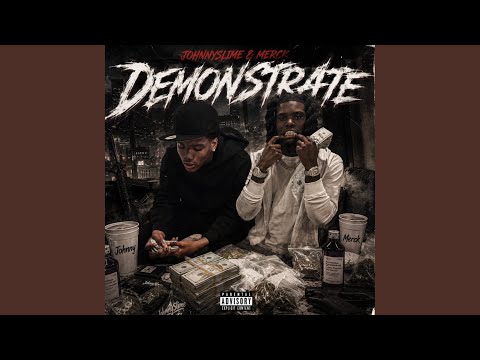 Demonstrate (feat. Merck & Johnnyslime)