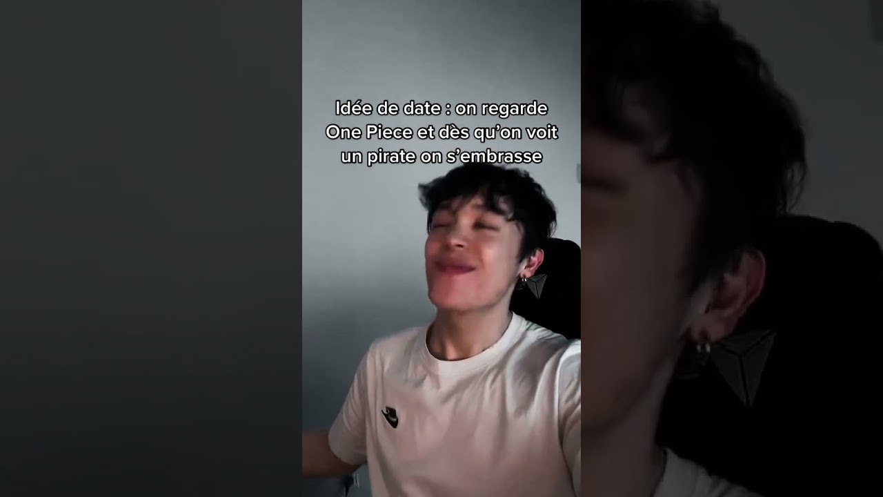 Idée de date : on regarde One Piece et dès qu’on voit un pirate on s’embrasse ? 