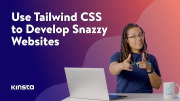 How to Use Tailwind CSS to Rapidly Develop Snazzy Websites