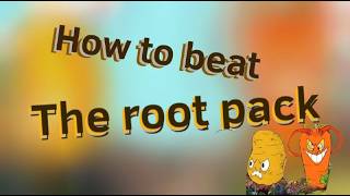 How to beat the root pack in cuphead
