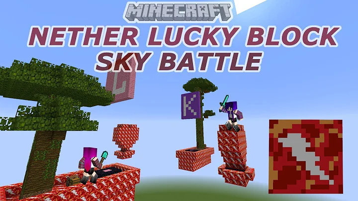 Minecraft: Nether Lucky Block Sky Battle / Nether Lucky Block Mod