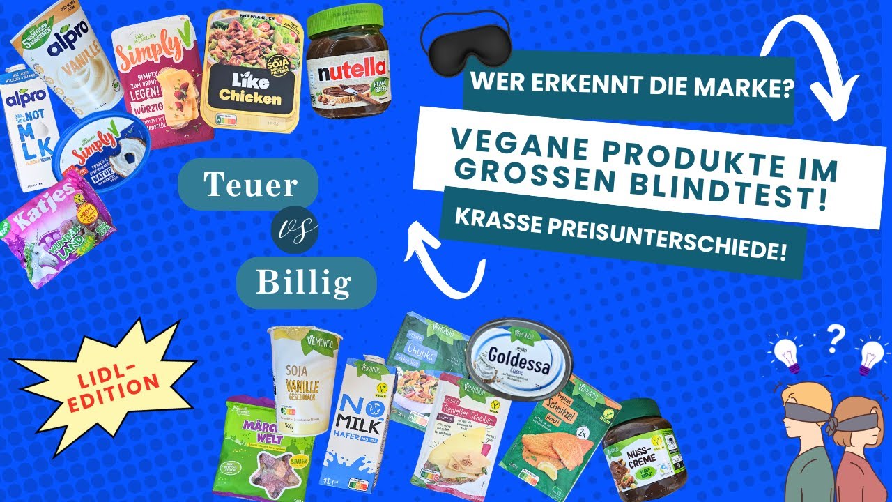 TEUER vs. BILLIG: Der große Vegan LIDL Blind-Test! 🛒💸 Schmecken wir den Unterschied?
