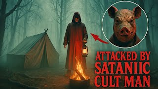 ATTACKED BY THE SATANIC CULT LEADER AT THE CULT CAMP GONE WRONG