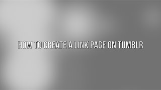 How To Create A Page For Links On Tumblr screenshot 5