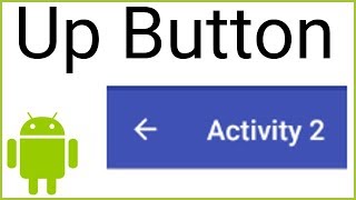 How to Add an Up Button to the AppBar - Android Studio Tutorial