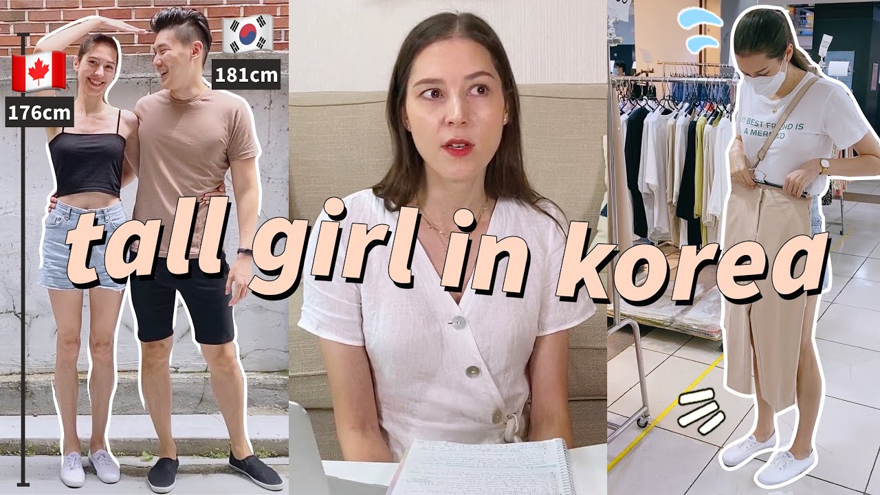Being a Tall Girl in KOREA 🇰🇷 Struggles, Clothes Shopping