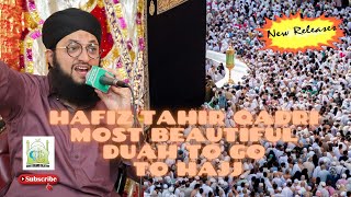 Hafiz Tahir Qadri Most Beautiful Duah To Go To Hajj Ii Subscribe Now ©