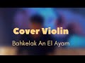 بحكيلك عن الأيام RamySabrry Violincover Violin Ramysabry Youtube رامي صبري Music Fyp 