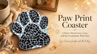 Paw Print Coaster Hero Banner | A Mosaic Story About Love, Loss &amp; the Footprints That Stay