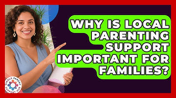 Why Is Local Parenting Support Important for Families? | Single Parent Support Hub News