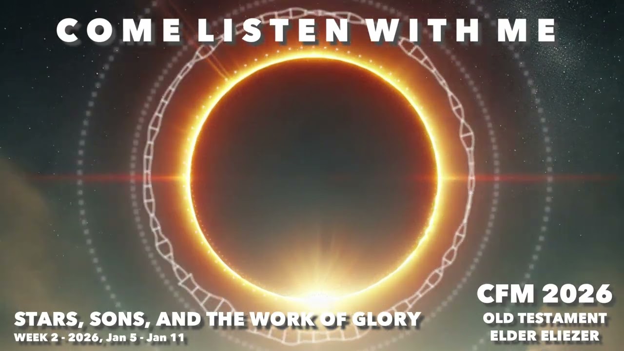 Stars, Sons, and the Work of Glory   Week 2