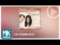 Rayssa e Ravel - Falando de Amor (CD COMPLETO)