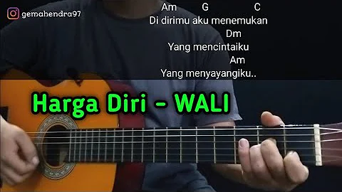 Kunci Gitar HARGA DIRI - Wali | Bukan Ku Tak Punya Harga Diri Tapi Dirimu Begitu Berarti