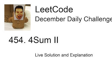 Daily Leetcode #261: Dec 17, 2020 - 454. 4Sum II