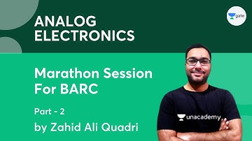 Analog Electronics | Part 2 | Marathon Session | BARCH 2021 | Kreatryx | Syed Zahid Ali Quadri