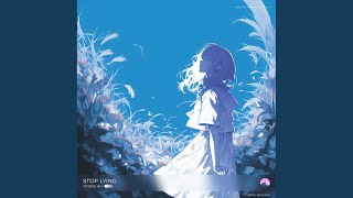 Stop Lying (Extended Dub Mix)