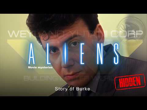 Story of Burke | Aliens (1986) Mysteries