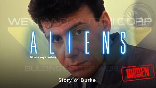 Celebrity Story of Burke | Aliens (1986) Mysteries Profile