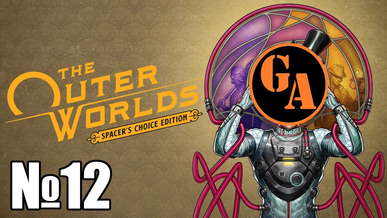 Game Autarch | The Outer Worlds Spacer's Choice Edition | Стрим 12 (376)