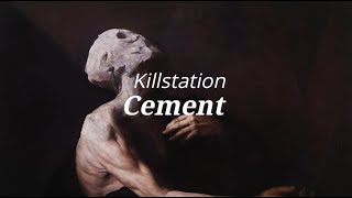 Killstation | Cement | Lyrics English//Sub Español