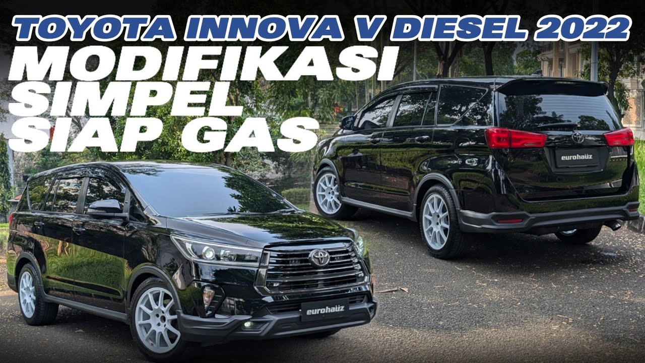 TOYOTA INNOVA V DIESEL 2022 MODIFIKASI SIMPEL SIAP GAS