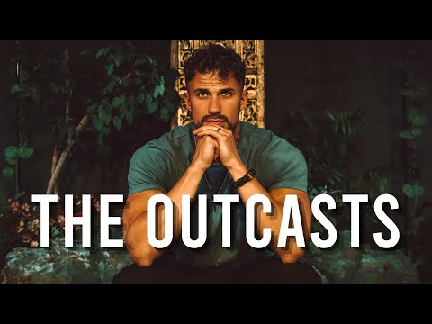 Video: Who are the outcasts? Are these people with temporary difficulties or those who have been branded for life?