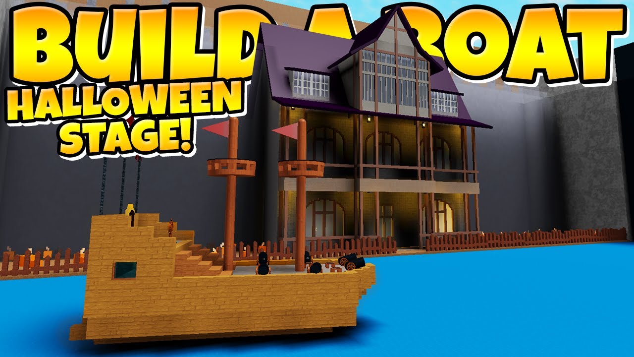 Build a Boat HAUNTED MANSION STAGE! 🎃
