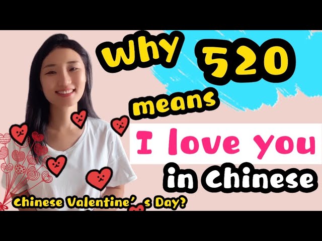 Why 520 means 'I love you' in Chinese? Why 520? What does 5201314 mean? Chinese Valentine's Day? class=