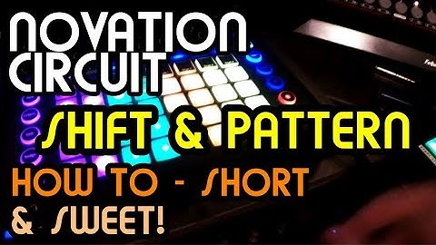 Shift & Pattern // Novation Circuit Tutorial