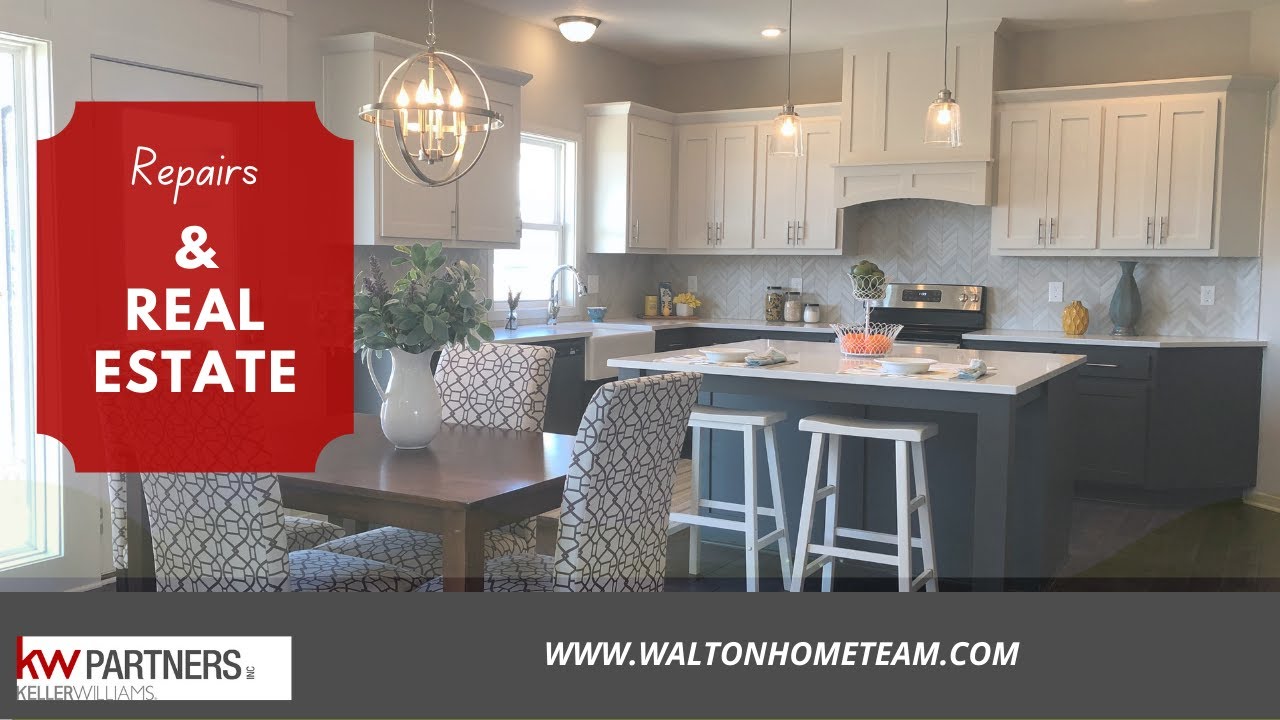 Repairs and Real Estate Walton Home Team Realtors YouTube